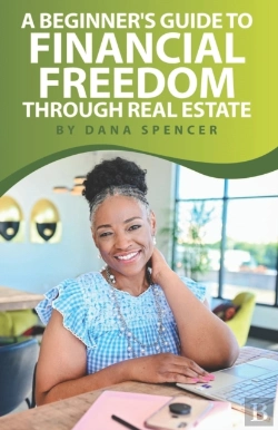 Bertrand.pt - A Beginner'S Guide To Financial Freedom Through Real Estate