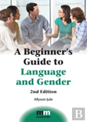 A Beginner'S Guide To Language And Gender
