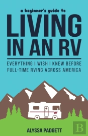 A Beginner'S Guide To Living In An Rv
