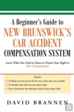 Bertrand.pt - A Beginner'S Guide To New Brunswick'S Car Accident Compensation System