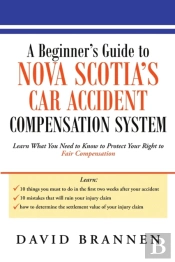 A Beginner'S Guide To Nova Scotia'S Car Accident Compensation System