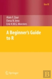 A Beginner'S Guide To R
