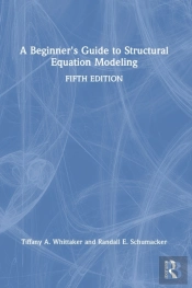 A Beginner'S Guide To Structural Equation Modeling