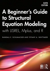 A Beginner'S Guide To Structural Equation Modeling