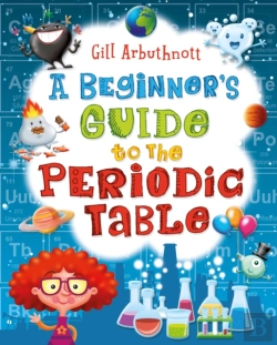 Bertrand.pt - A Beginner'S Guide To The Periodic Table