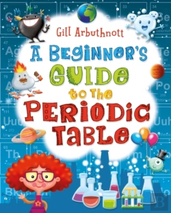 Bertrand.pt - A Beginner'S Guide To The Periodic Table