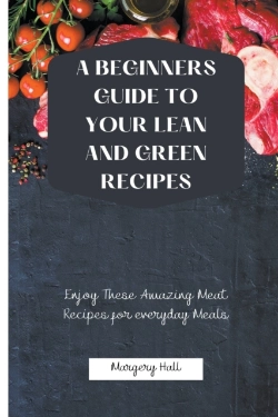 Bertrand.pt - A Beginners Guide To Your Lean And Green Recipes