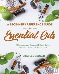 Bertrand.pt - A Beginners Reference Guide To Essential Oils