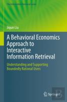 A Behavioral Economics Approach To Interactive Information Retrieval