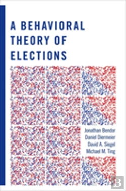 Bertrand.pt - A Behavioral Theory Of Elections