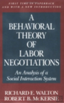 Bertrand.pt - A Behavioral Theory Of Labor Negotiations
