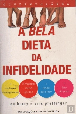 Bertrand.pt - A Bela Dieta da Infidelidade