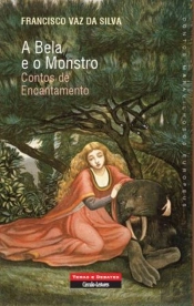 A Bela e o Monstro: Contos de Encantamento