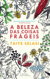 A Beleza das Coisas Frágeis