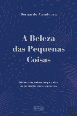Bertrand.pt - A Beleza das Pequenas Coisas