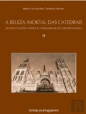 A Beleza Imortal das Catedrais - Vol. II