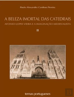Bertrand.pt - A Beleza Imortal das Catedrais - Vol. II