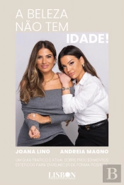 A Beleza Não Tem Idade!