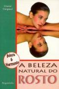 A Beleza Natural do Rosto