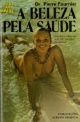 A Beleza Pela Saúde