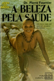 A Beleza Pela Saúde