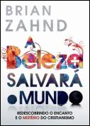 A Beleza Salvará o Mundo