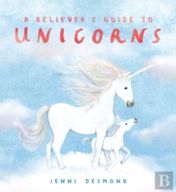 Bertrand.pt - A Believer'S Guide To Unicorns