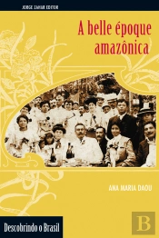 A Belle Époque Amazônica