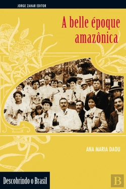 Bertrand.pt - A Belle Époque Amazônica