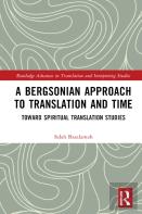 A Bergsonian Approach To Translation And Time