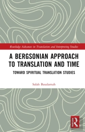 A Bergsonian Approach To Translation And Time