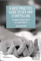 A Best Practice Guide To Sex And Storytelling