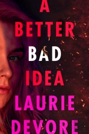 A Better Bad Idea