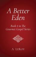 A Better Eden
