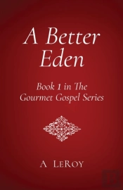 A Better Eden