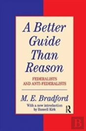 A Better Guide Than Reason