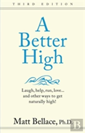 A Better High