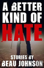 A Better Kind Of Hate