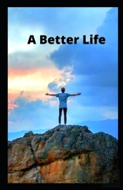 A Better Life