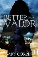A Better Part Of Valor