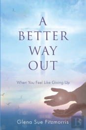 A Better Way Out