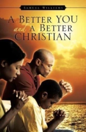 A Better You And A Better Christian