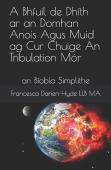 A Bhfuil De Dhith Ar An Domhan Anois Agus Muid Ag Cur Chuige An Tribulation Mor