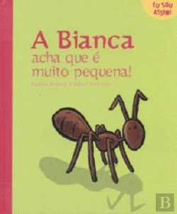 Bertrand.pt - A Bianca Acha Que é Muito Pequena