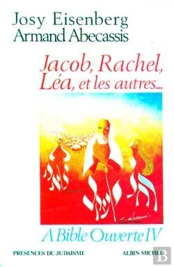Bertrand.pt - À Bible Ouverte Tome 4 ; Jacob, Rachel, Léa Et Les Autres...