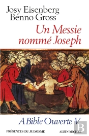 À Bible Ouverte Tome 5 : Un Messie Nommé Joseph
