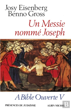 Bertrand.pt - À Bible Ouverte Tome 5 : Un Messie Nommé Joseph