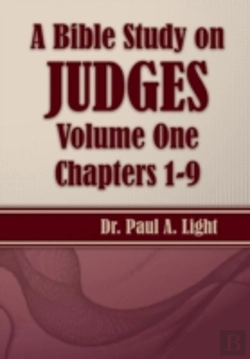 Bertrand.pt - A Bible Study On Judges, Volume One