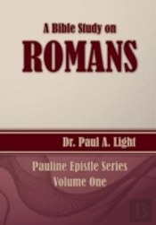 A Bible Study On Romans