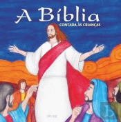 A Bíblia Contada às Crianças